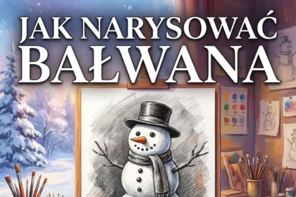 Jak narysować Bałwana